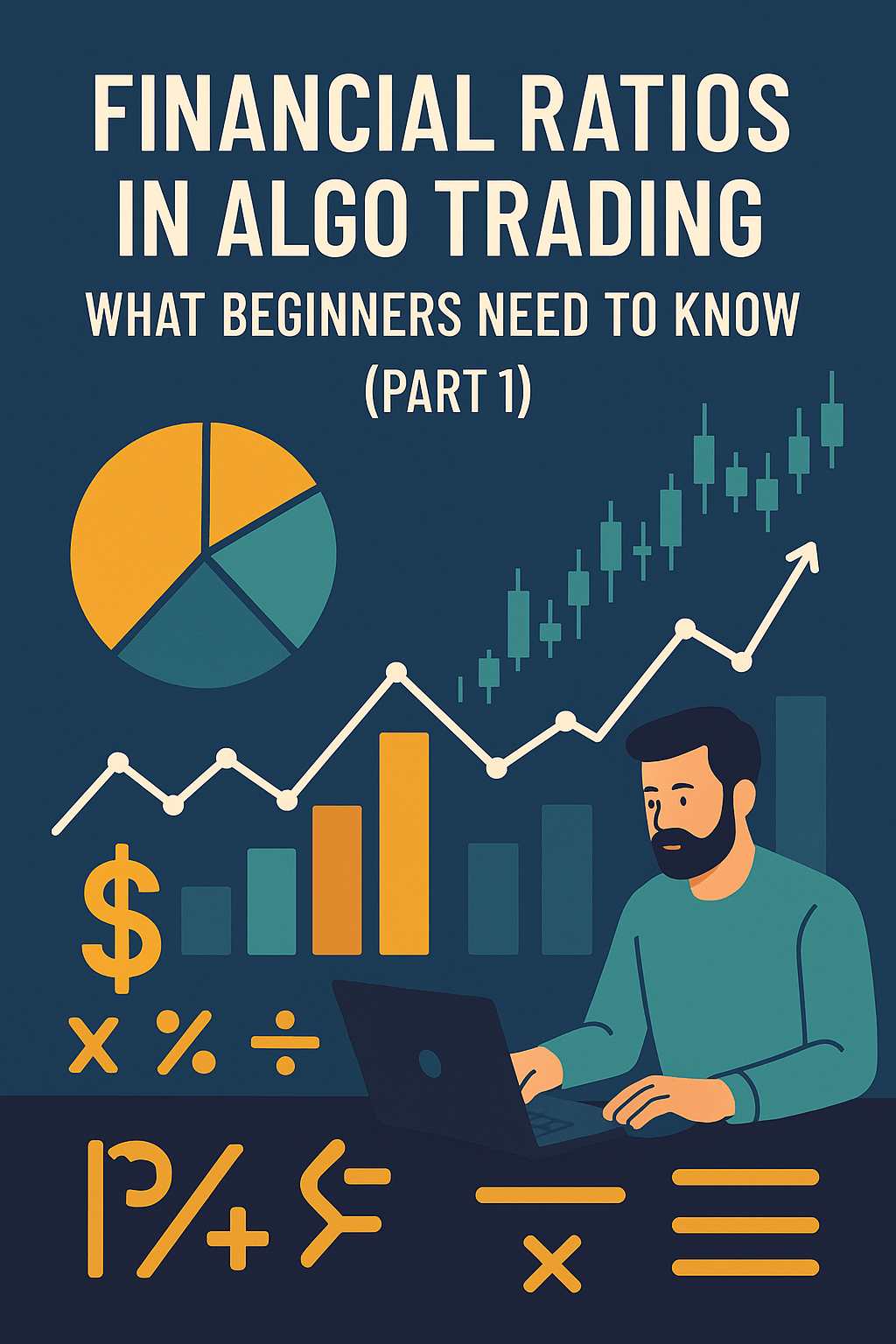 Financial Ratios in Algo Trading: What Beginners Need to Know